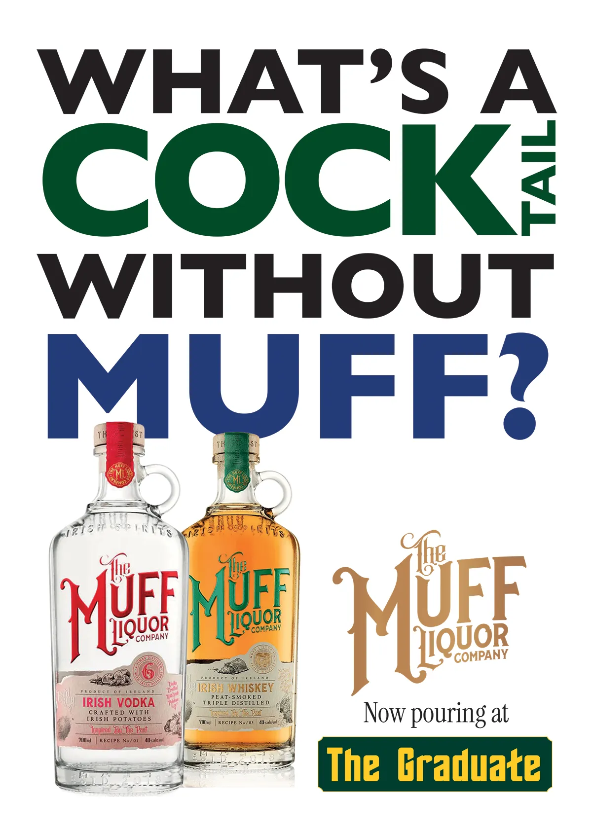 Muff Liquor - Now Pouring